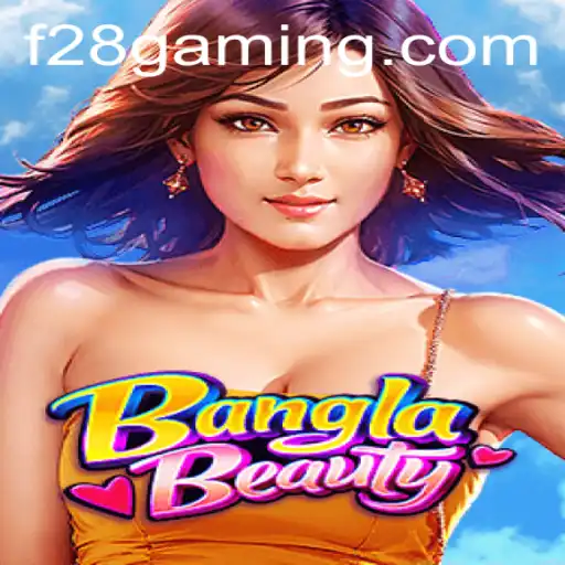 Exploring BanglaBeauty: The Innovative Game F28 Capturing Hearts